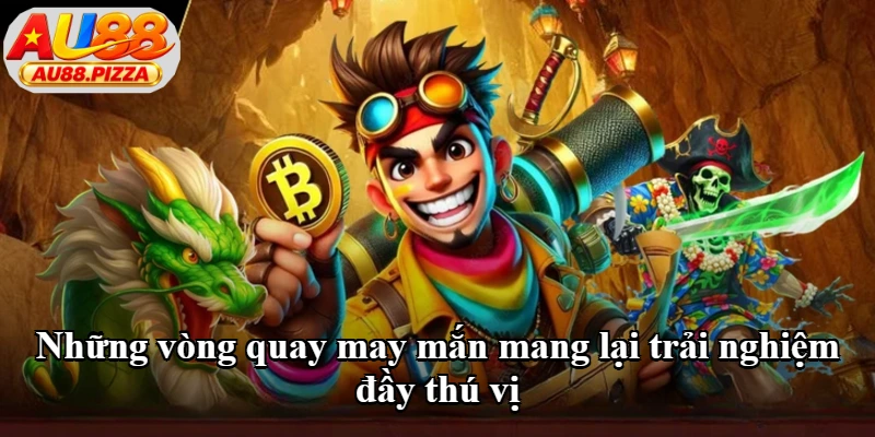 Những vòng quay may mắn mang lại trải nghiệm đầy thú vị Những vòng quay may mắn mang lại trải nghiệm đầy thú vị
