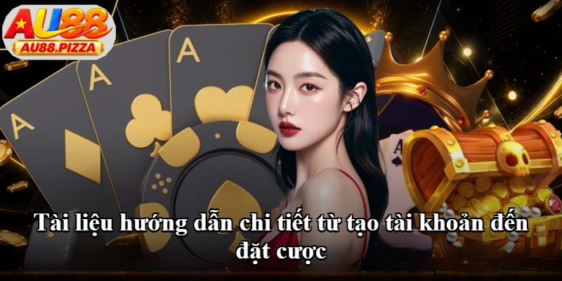 Tài liệu hướng dẫn chi tiết từ tạo tài khoản đến đặt cược Tài liệu hướng dẫn chi tiết từ tạo tài khoản đến đặt cược