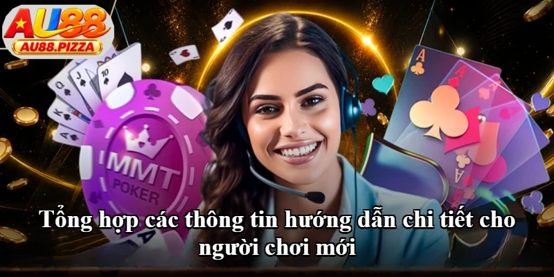 Tổng hợp các thông tin hướng dẫn chi tiết cho người chơi mới Tổng hợp các thông tin hướng dẫn chi tiết cho người chơi mới